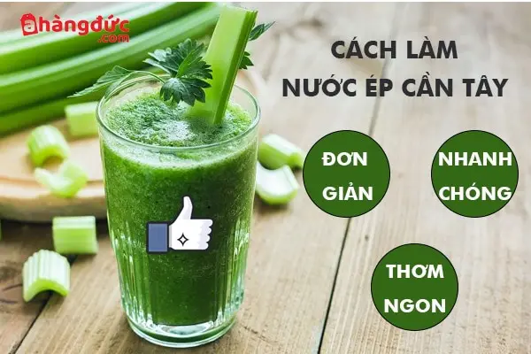 Cách làm nước ép cần tây