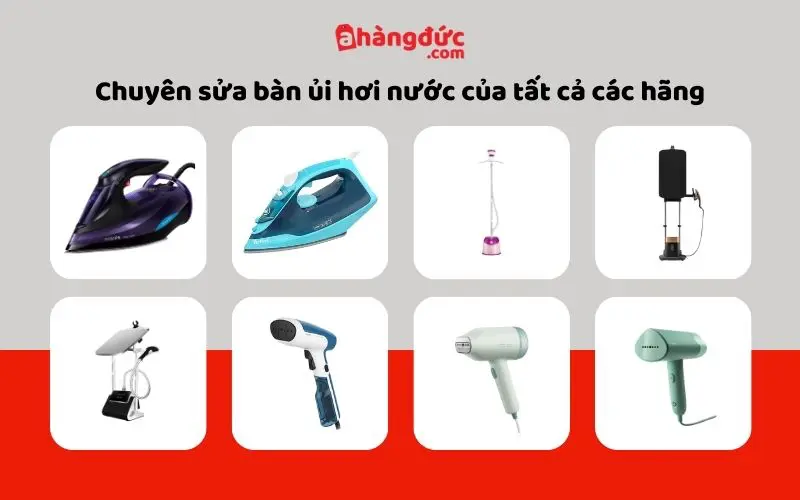 A Hàng Đức nhận sửa máy ủi hơi nước của các thương hiệu