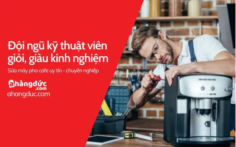 Nhân viên sữa chữa được đào tạo bài bản, giàu kinh nghiệm