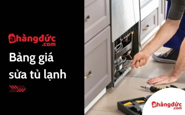 Bảng giá sửa tủ lạnh