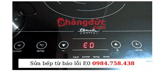 AHàngĐức sửa bếp từ báo lỗi E0 nhanh chóng hiệu quả