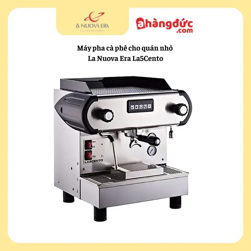 Máy pha cafe cho quán nhỏ La Nuova Era La5Cento