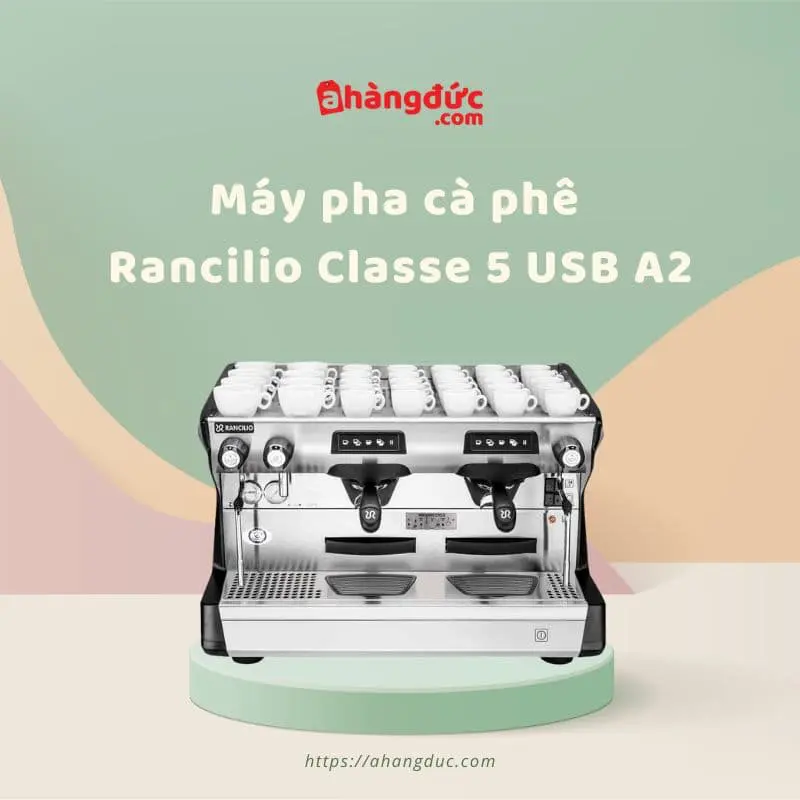 Máy pha cà phê 2 group Rancilio Classe 5 USB A2