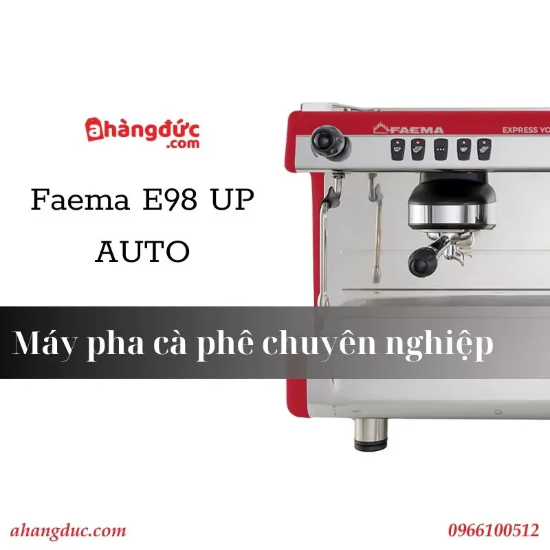 Máy pha cafe công nghiệp Faema E98 UP AUTO