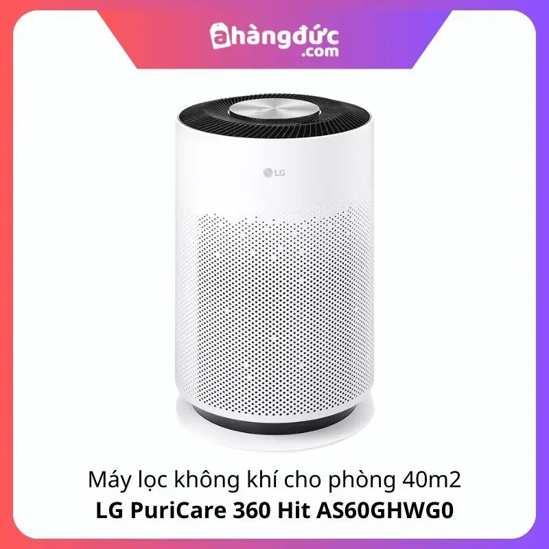 Máy lọc không khí phòng 40 m2 LG PuriCare 360 Hit AS60GHWG0