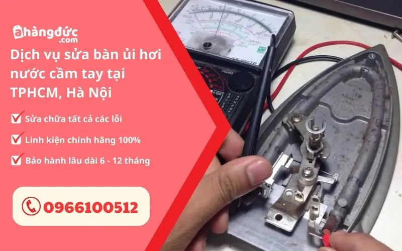 Dịch vụ sửa bàn ủi hơi nước cầm tay A Hàng Đức