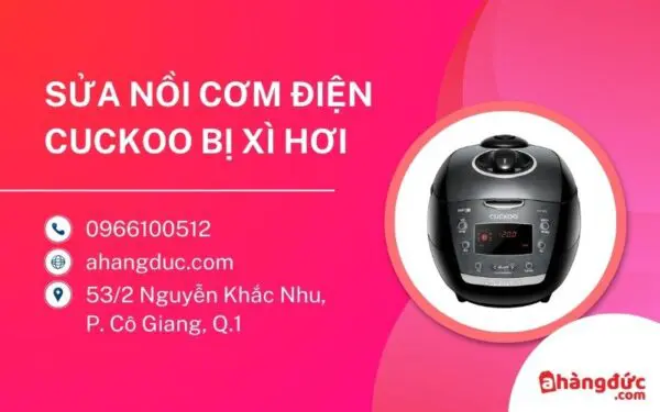 Nồi cơm điện Cuckoo bị xì hơi