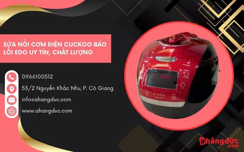 Dịch vụ sửa nồi cơm điện Cuckoo báo lỗi EDO uy tín