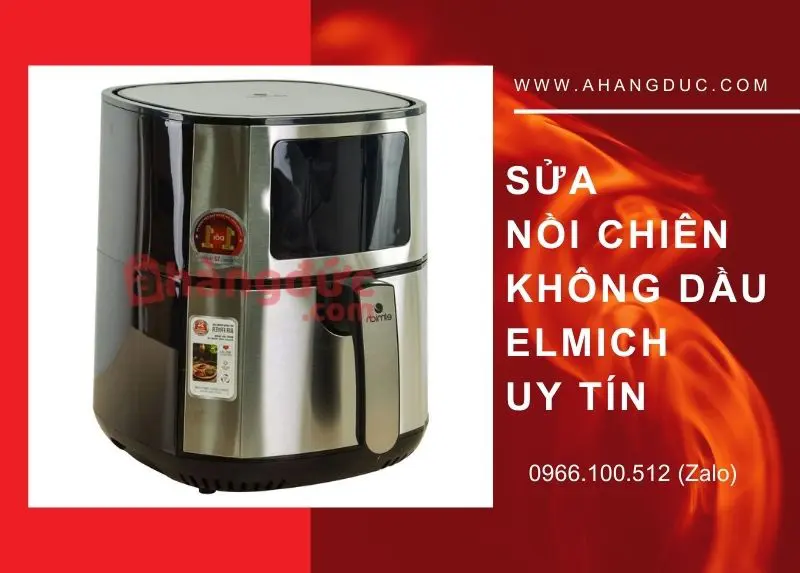 Sửa nồi chiên không dầu ELMICH uy tín