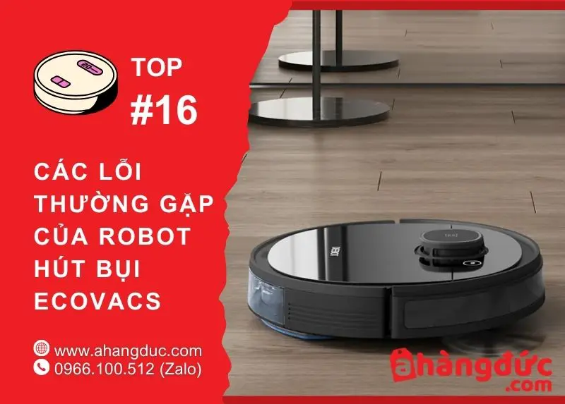 Các lỗi thường gặp của robot hút bụi Ecovacs