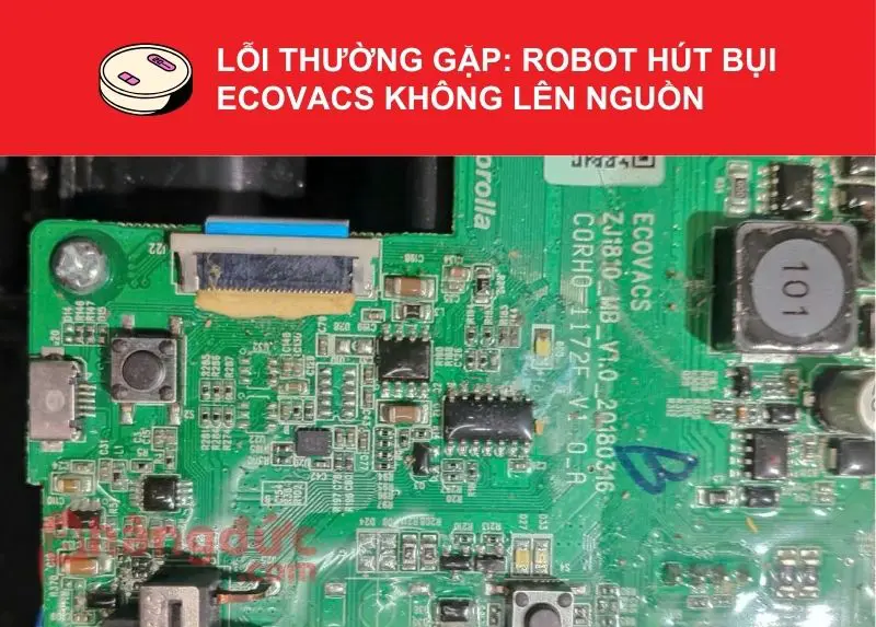 Robot hút bụi Ecovacs không lên nguồn