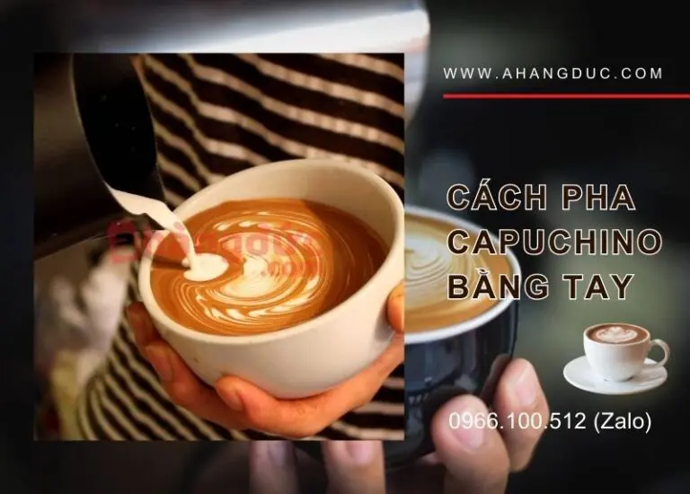 Cách pha capuchino bằng tay