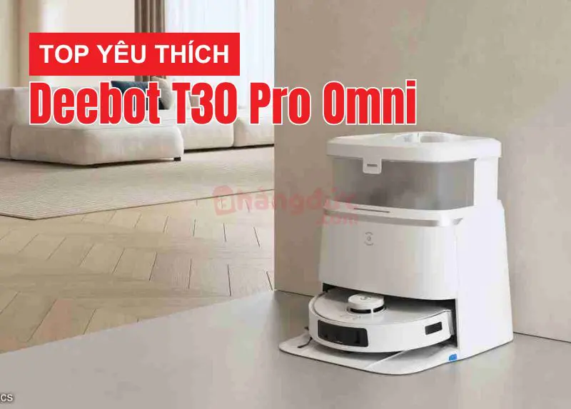 Top 9 robot hút bụi bền nhất? Tiêu chí đánh giá robot nào bền? 26 Ecovacs Deebot T30 Pro Omni