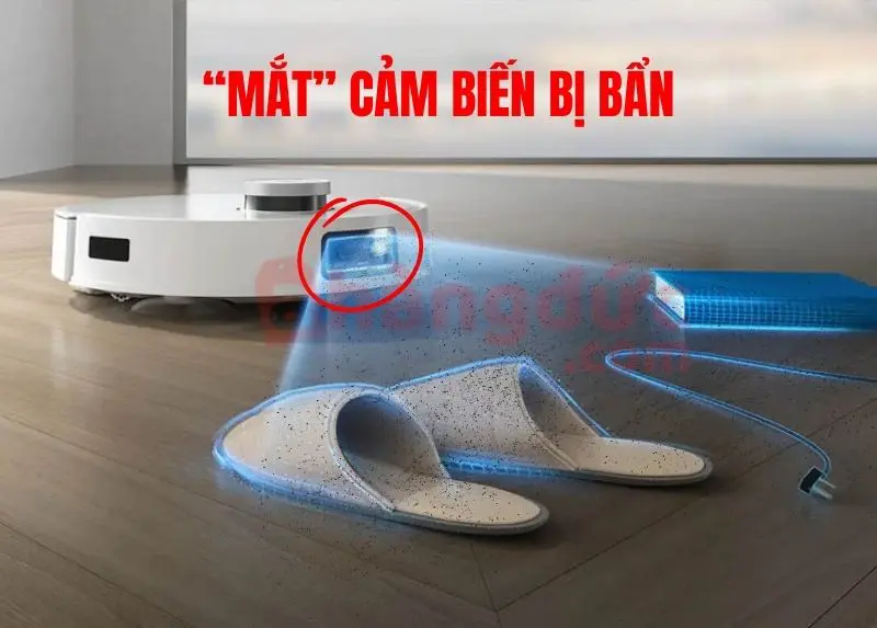 Robot hút bụi đi lùi: Giải cứu 'vũ công' bất đắc dĩ khỏi điệu nhảy ngược đời 7 Cảm biến bị bám bẩn