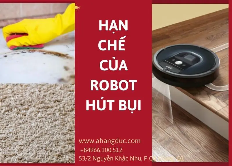 Hạn chế của robot hút bụi: 7 "sự thật ngầm" cần biết trước khi mua 5 Hạn chế của robot hút bụi