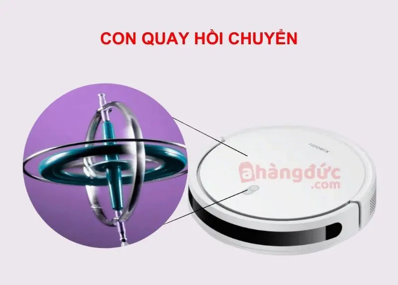 Hướng dẫn sử dụng robot hút bụi xiaomi vacuum e10: "Huấn luyện" tân binh thông minh từ a-z! 8 Con quay hồi chuyển