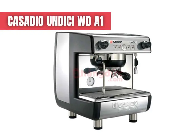 'Gã khổng lồ' Casadio Undici WD A1 - Sự lựa chọn bền bỉ và ổn định hàng đầu cho các quán cà phê nhỏ.