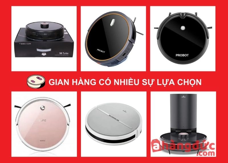 Chọn cửa hàng robot hút bụi có nhiều sản phẩm