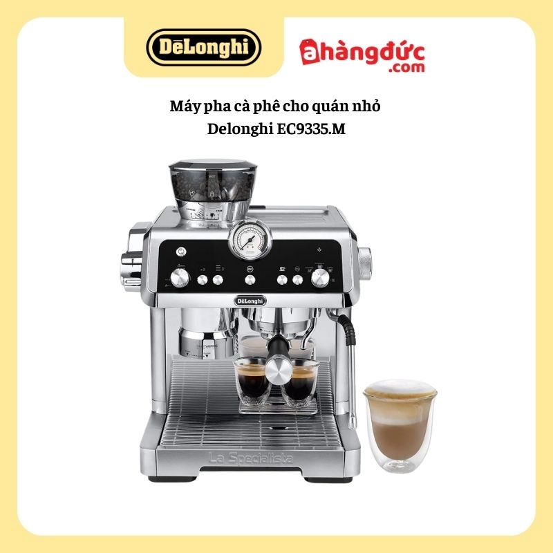 Máy pha cà phê Delonghi EC9335.M