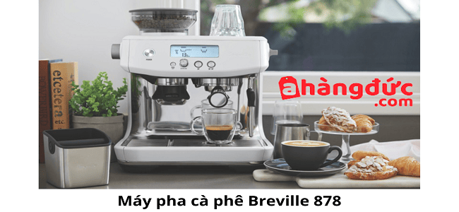 Máy pha cà phê Breville 878 