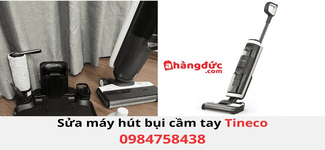 Sửa máy hút bụi cầm tay Tineco bạn cần biết 5 Sửa máy hút bụi cầm tay Tineco uy tín tại A Hàng Đức
