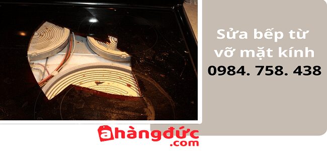 Cách xử lý bếp từ vỡ mặt kính 6 Chi phí sửa bếp từ vỡ mặt kính phụ thuộc vào hãng bếp bạn đang dùng