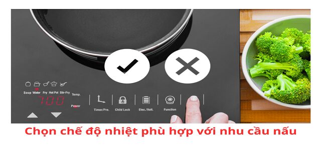Cách sử dụng bếp từ hiệu quả 7 Chọn chế độ nhiệt phù hợp với nhu cầu nấu