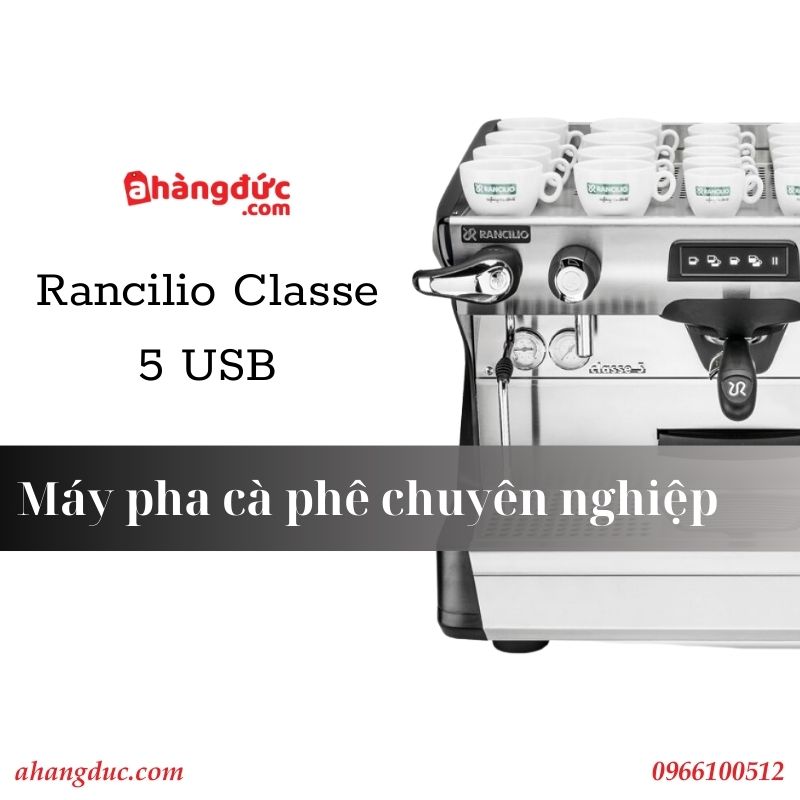 Máy pha cà phê chuyên nghiệp Rancilio Classe 5 USB