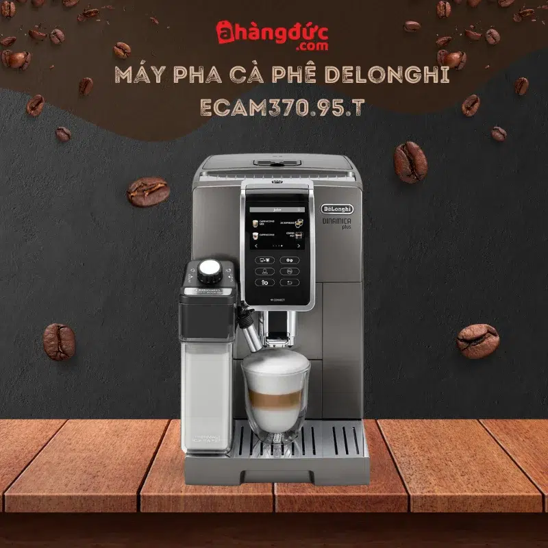 Máy pha cafe tự động Delonghi ECAM370.95.T
