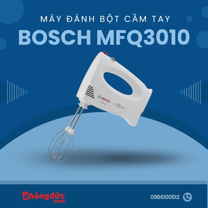 Máy đánh trứng, trộn bột cầm tay Bosch MFQ3010