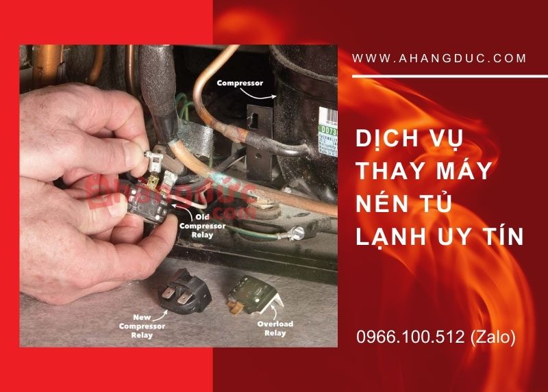 Dịch vụ thay máy nén tủ lạnh uy tín