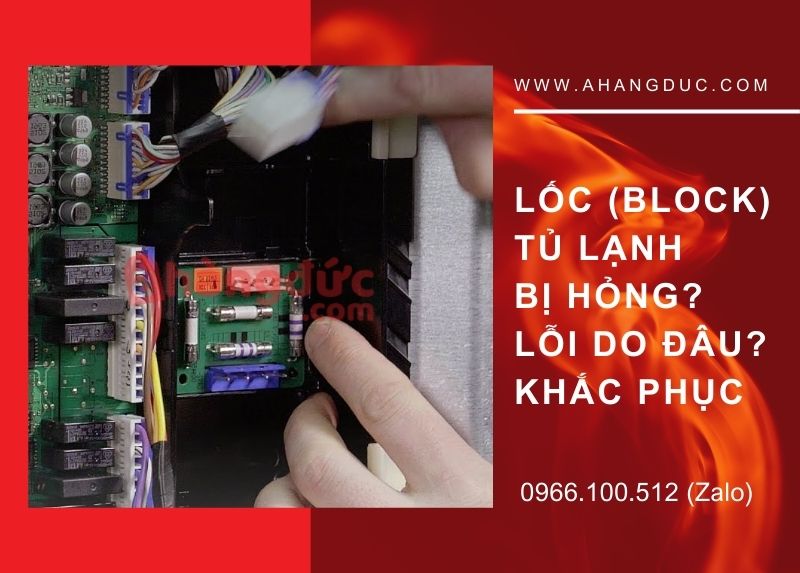 Lốc tủ lạnh kêu to - Nguyên nhân, cách khắc phục và phòng ngừa hiệu quả