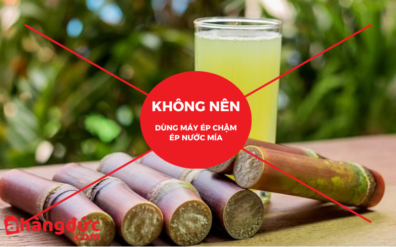 Tại sao không nên ép mía bằng máy ép chậm