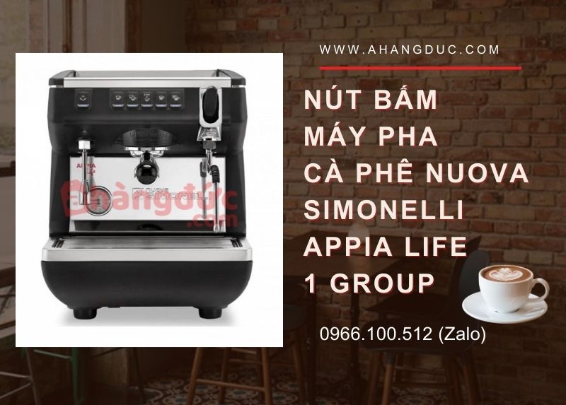Các nút trên máy pha cà phê Nuova Simonelli Appia Life 1 group