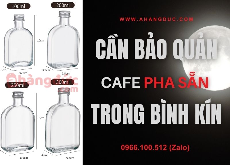 Cần bảo quản cà phê pha sẵn trong bình kín
