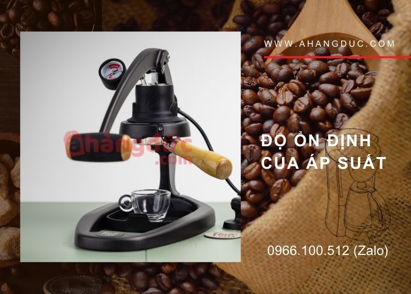 Áp suất cho máy pha cafe bao nhiêu là tốt? 6 Độ ổn định của áp suất