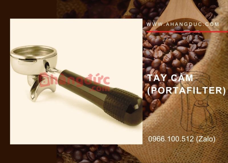 Tay cầm (Portafilter)