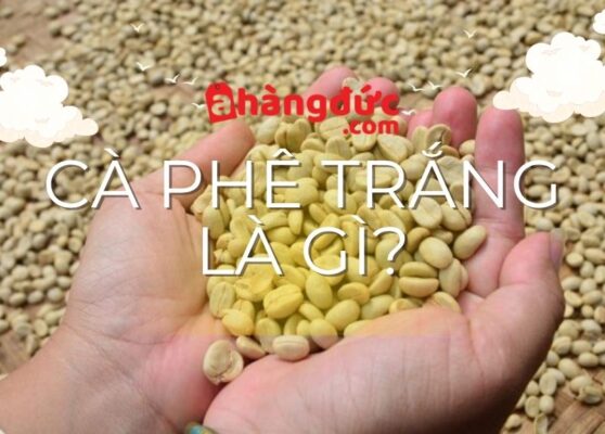 Cà phê trắng là gì