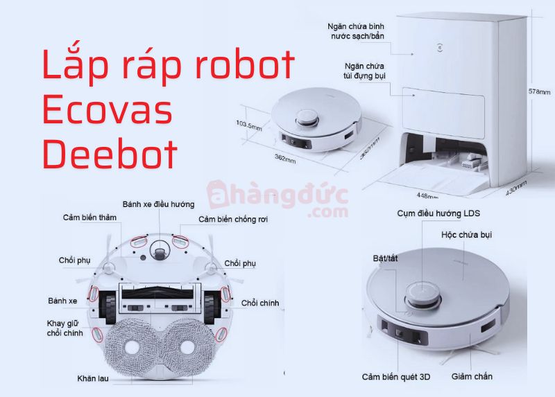Lắp ráp robot Ecovacs Deebot theo sơ đồ