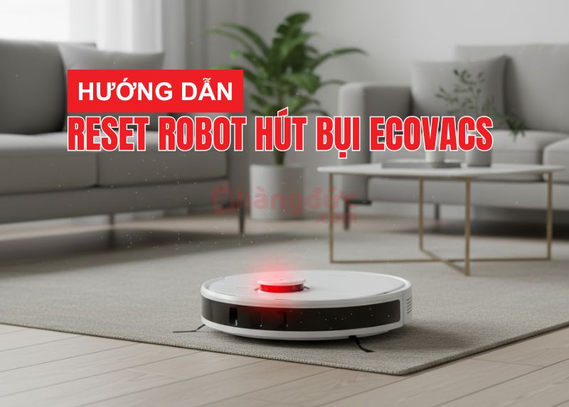 Reset robot hút bụi ecovacs