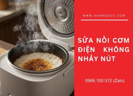 sửa nồi cơm điện không nhảy nút